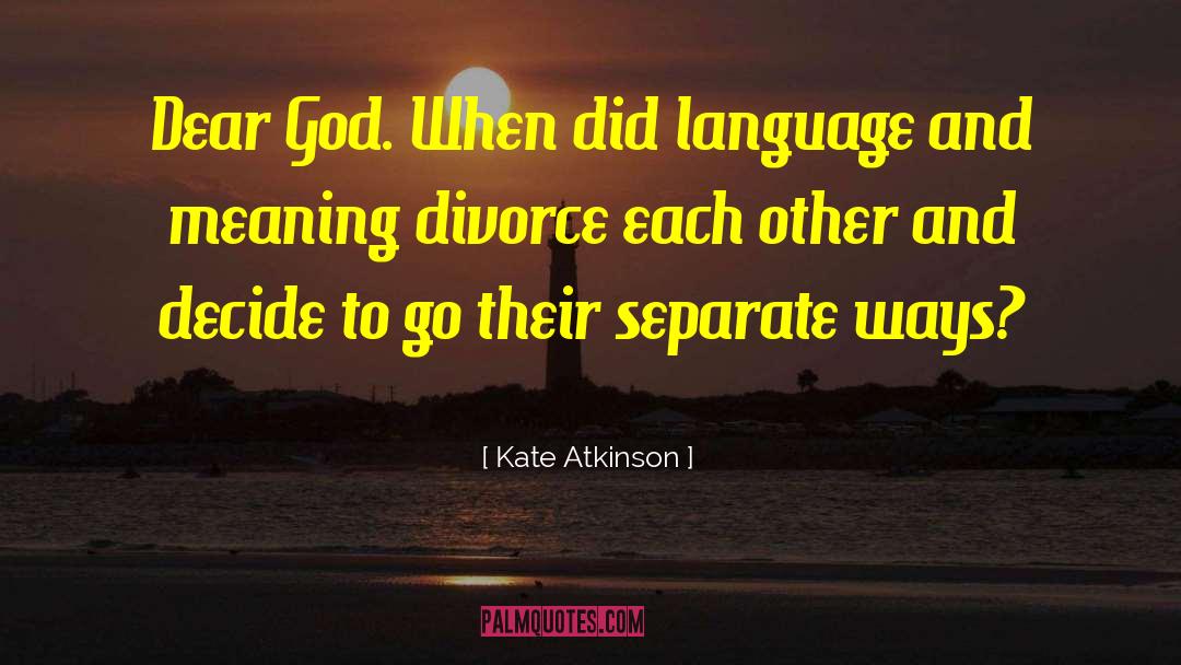 Separate Ways quotes by Kate Atkinson