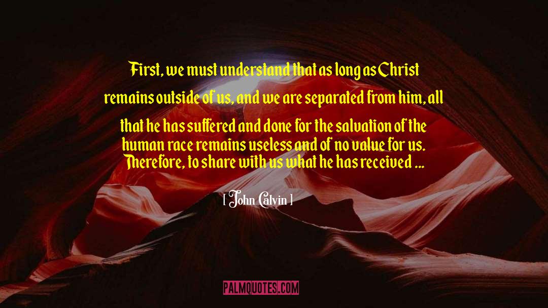 Separated Father quotes by John Calvin
