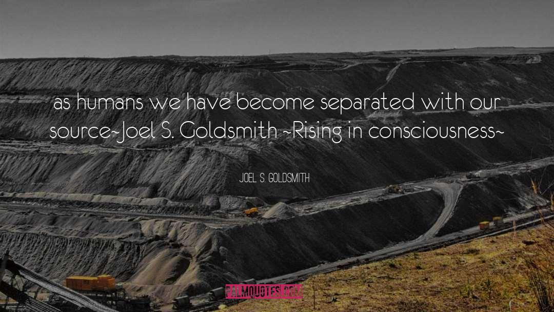 Separated quotes by Joel S. Goldsmith