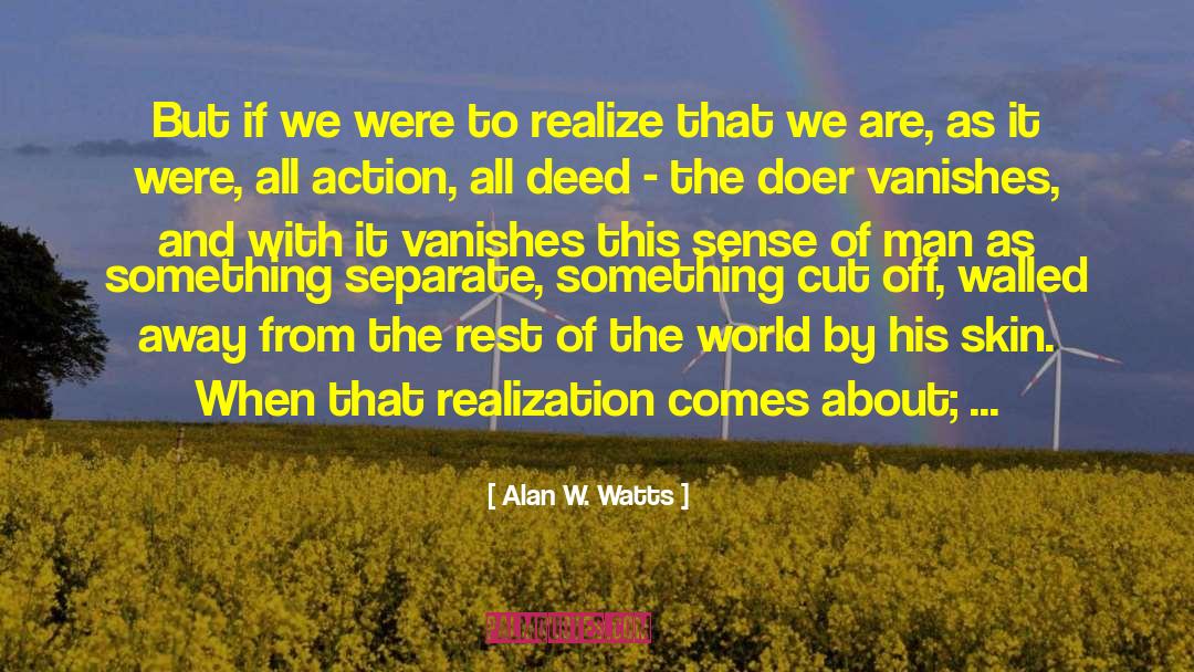 Separateness Connectedness quotes by Alan W. Watts