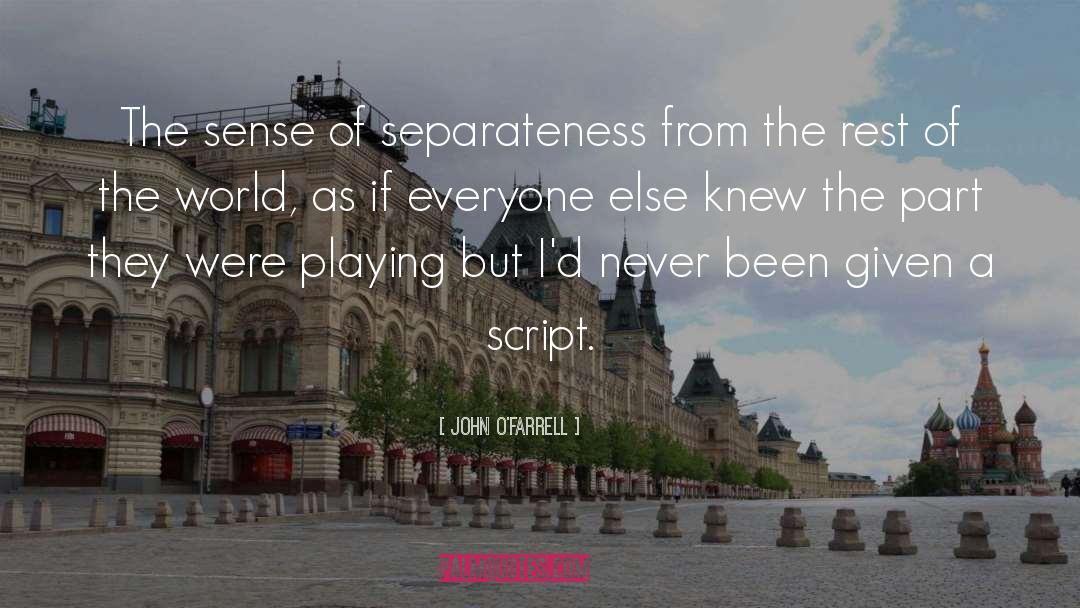 Separateness quotes by John O'Farrell
