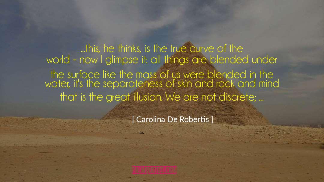 Separateness quotes by Carolina De Robertis