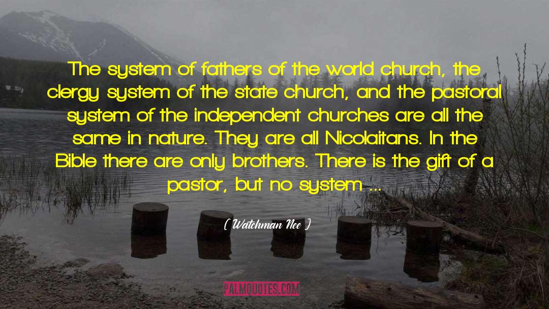 Separation Between Church And State quotes by Watchman Nee