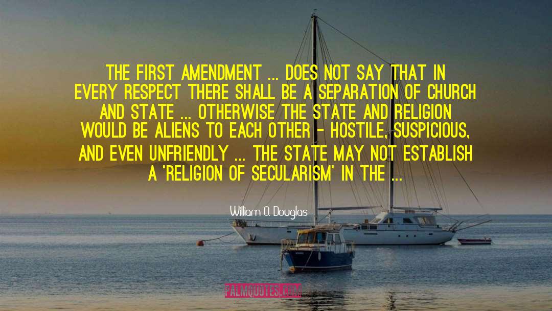 Separation Of Church And State quotes by William O. Douglas