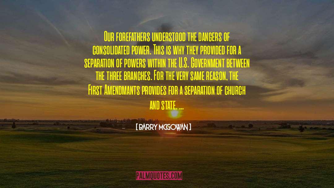 Separation Of Church And State quotes by Barry McGowan