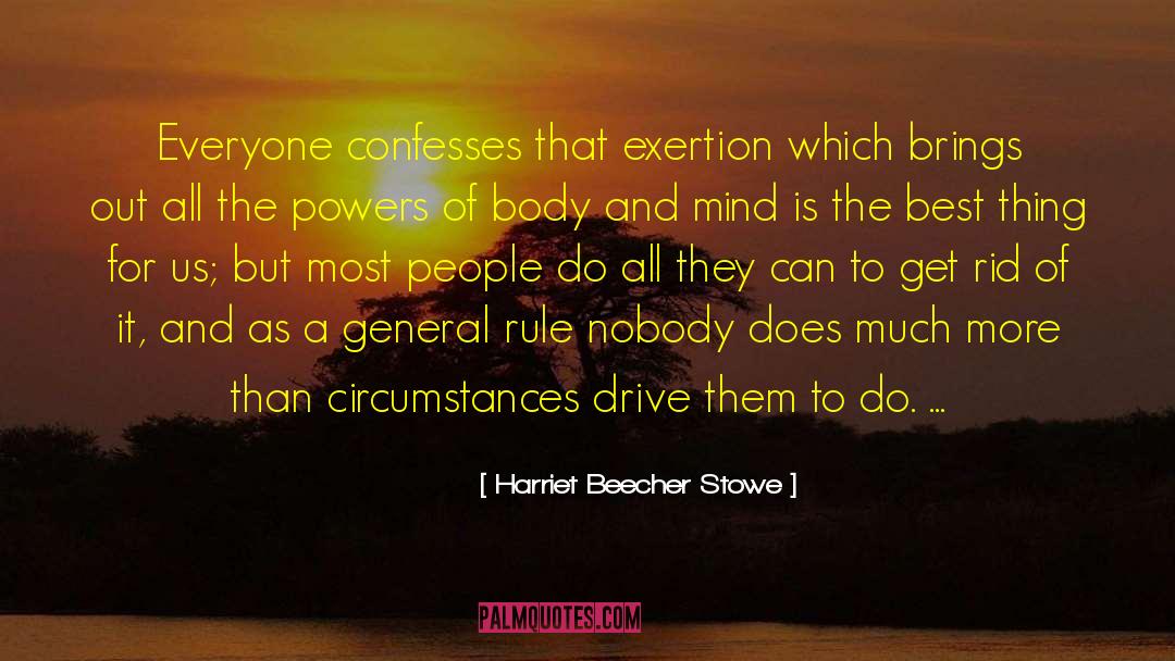 Separation Of Powers quotes by Harriet Beecher Stowe