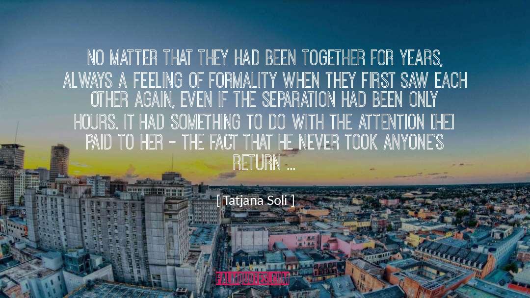 Separation quotes by Tatjana Soli