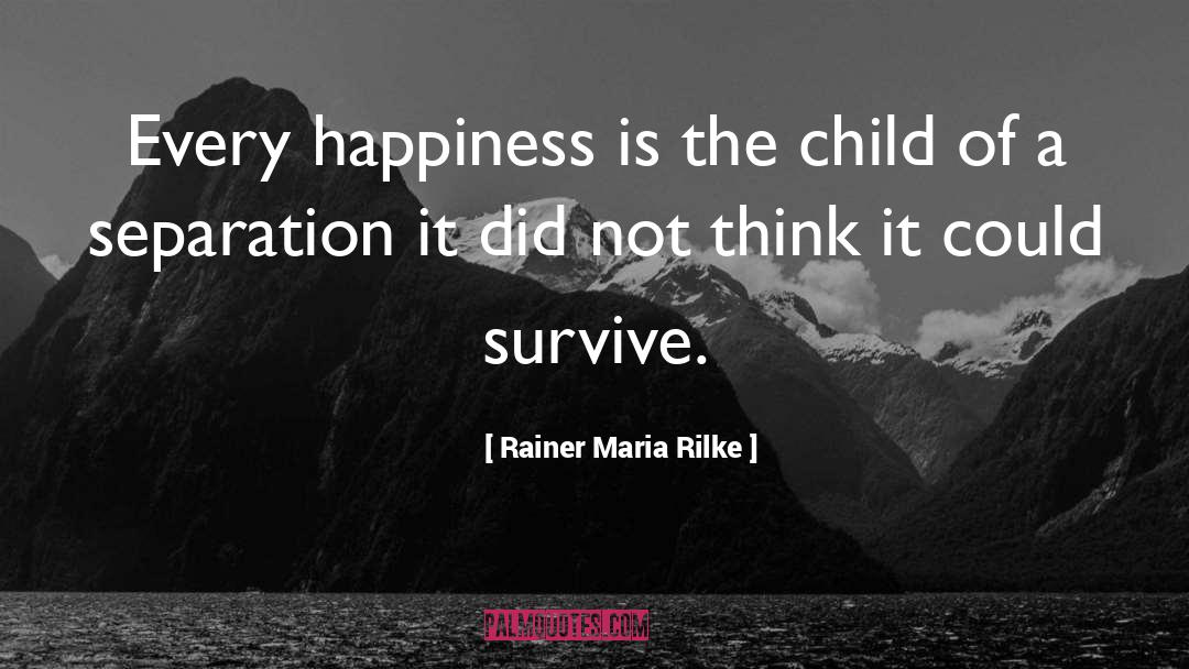 Separation quotes by Rainer Maria Rilke
