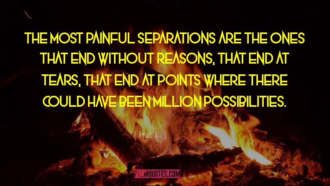 Separations quotes by Aquib Ali