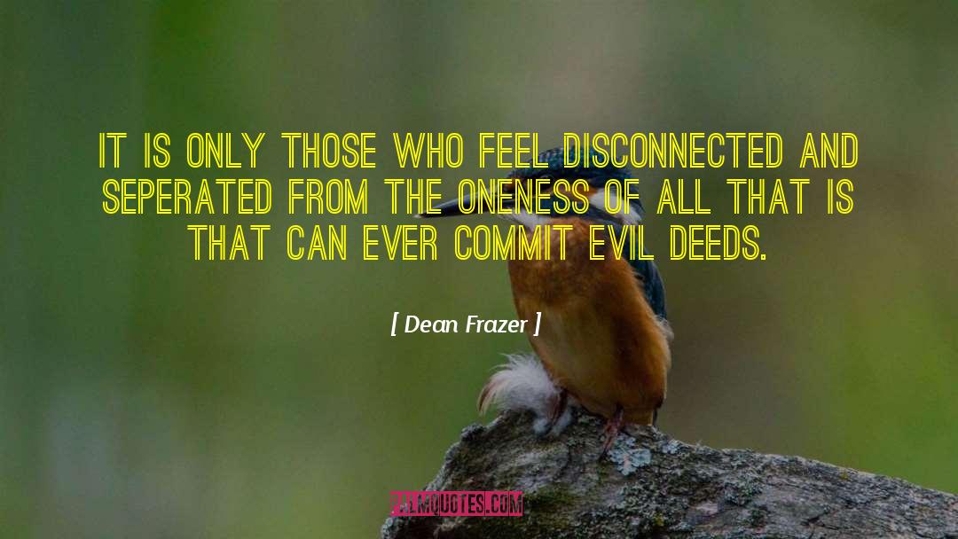 Seperated quotes by Dean Frazer