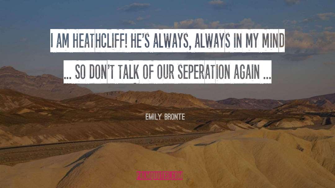 Seperation quotes by Emily Bronte