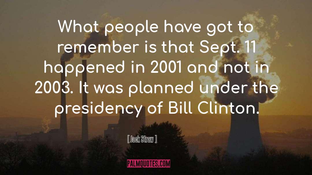 Sept 11 quotes by Jack Straw