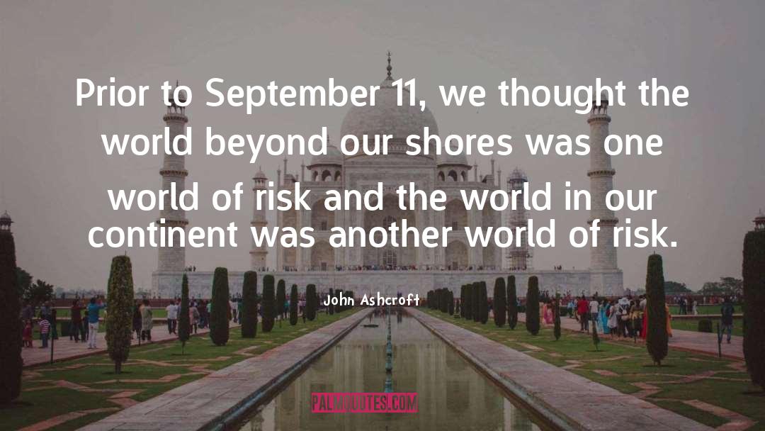 September 11 2001 quotes by John Ashcroft