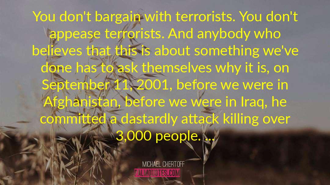 September 11 2001 quotes by Michael Chertoff