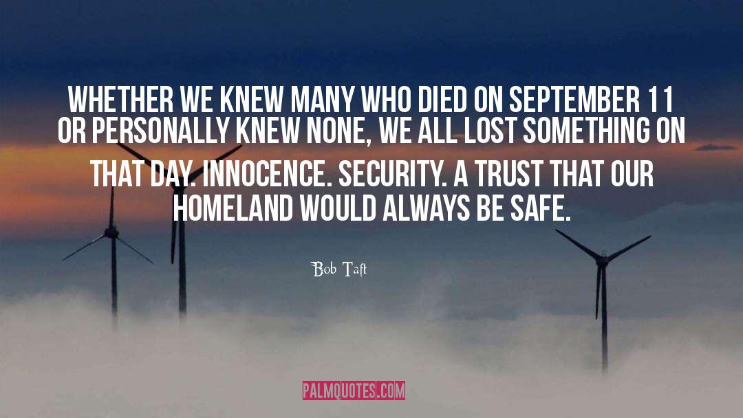 September 11 2001 quotes by Bob Taft