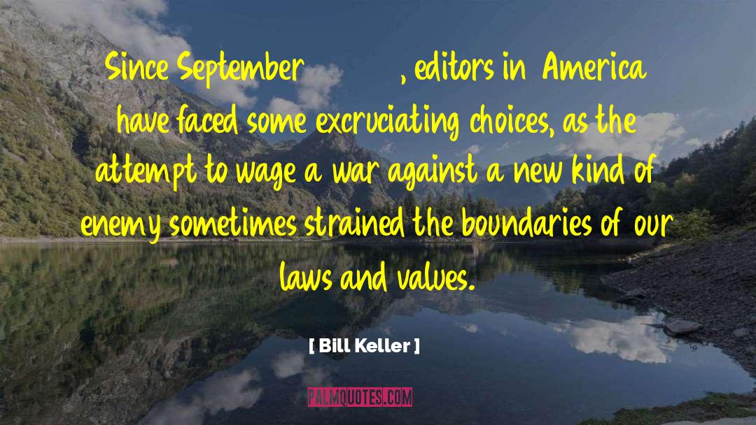 September 11 2001 quotes by Bill Keller