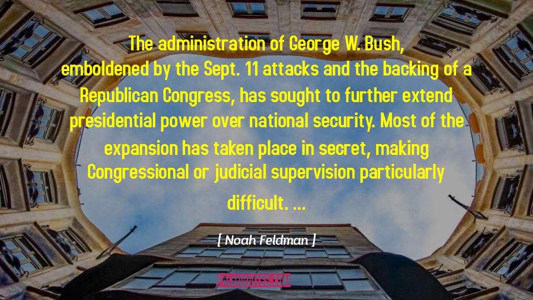 September 11 Attacks quotes by Noah Feldman