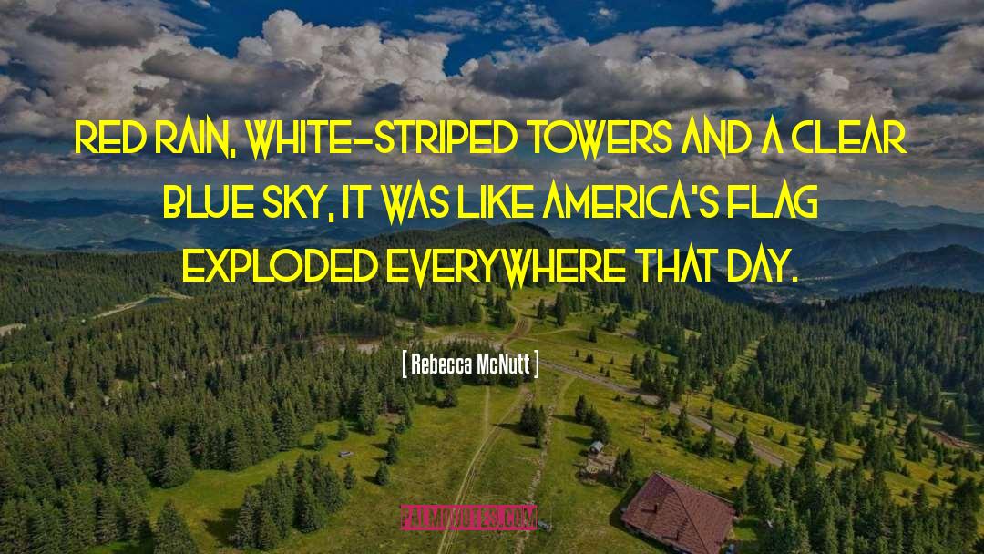 September 11th Attacks quotes by Rebecca McNutt