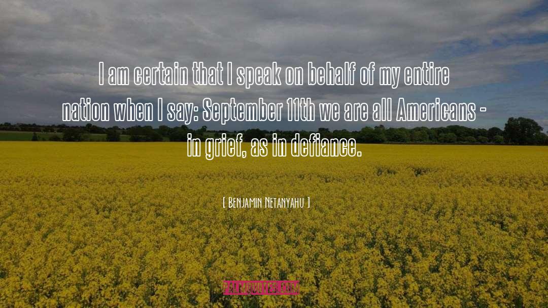 September 11th quotes by Benjamin Netanyahu