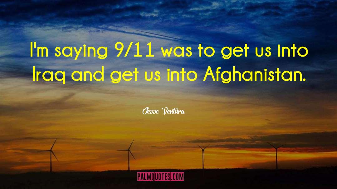 September 9 11 quotes by Jesse Ventura