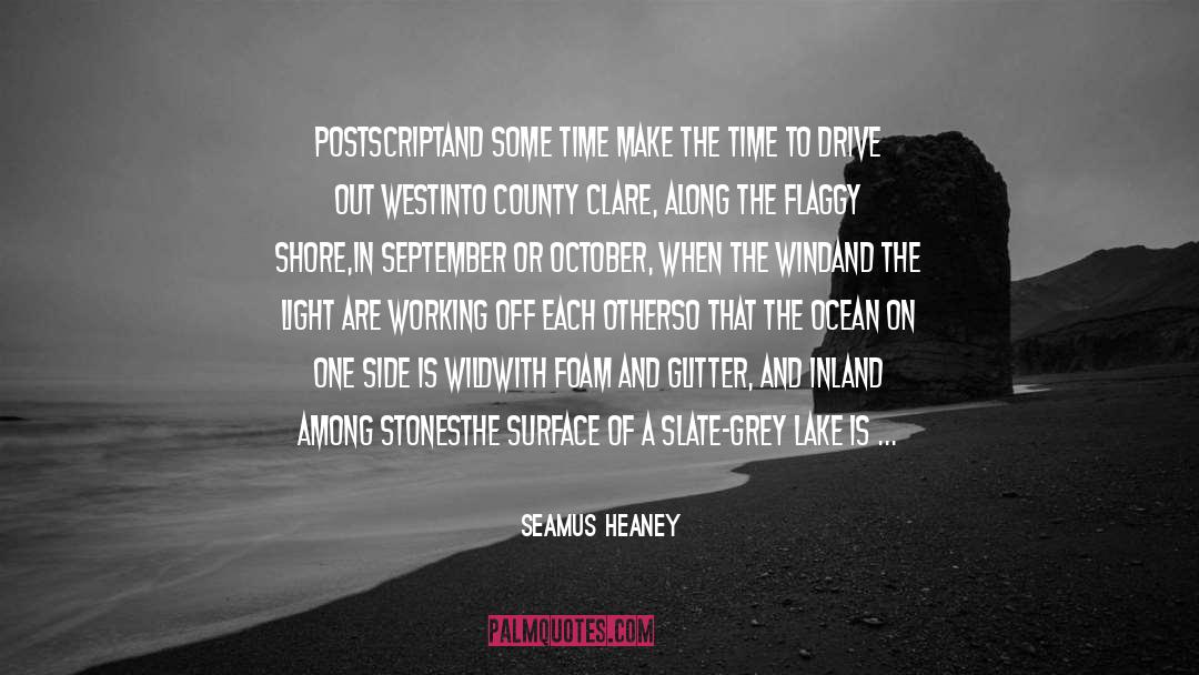 September quotes by Seamus Heaney