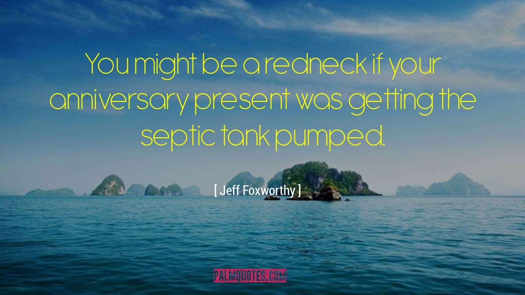 Septic quotes by Jeff Foxworthy