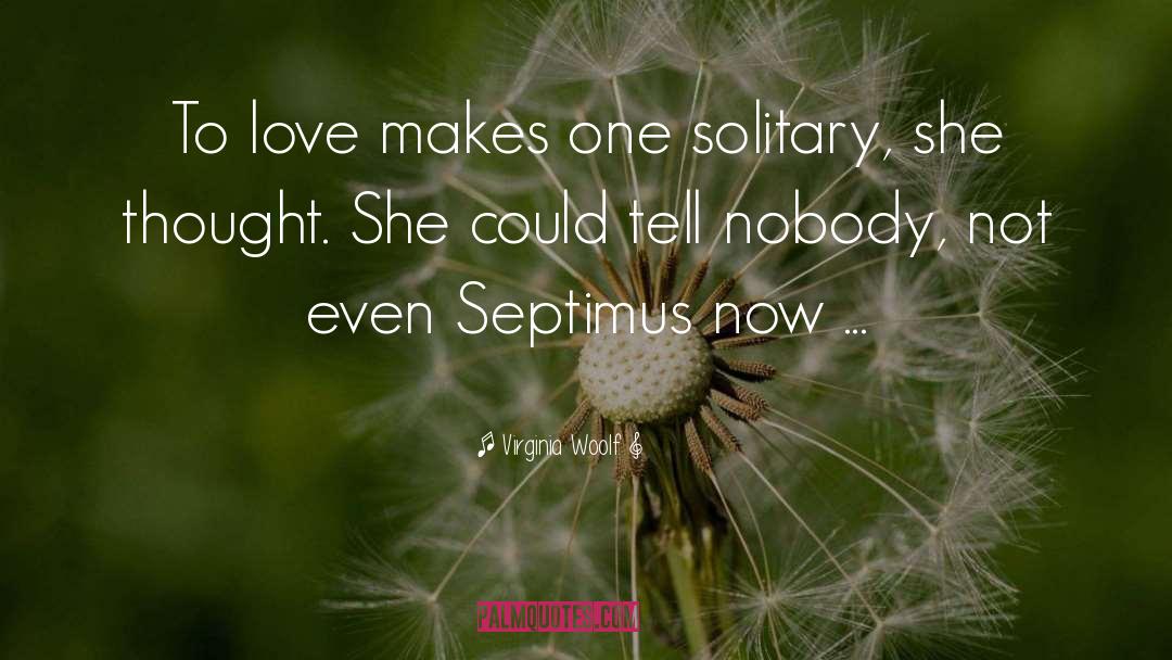 Septimus quotes by Virginia Woolf