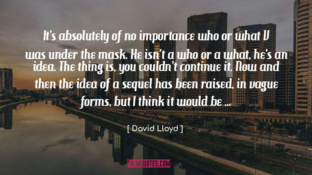 Sequel quotes by David Lloyd