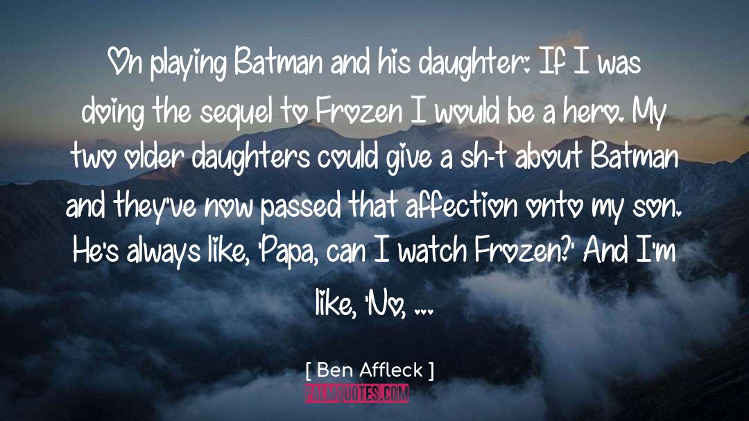 Sequel quotes by Ben Affleck