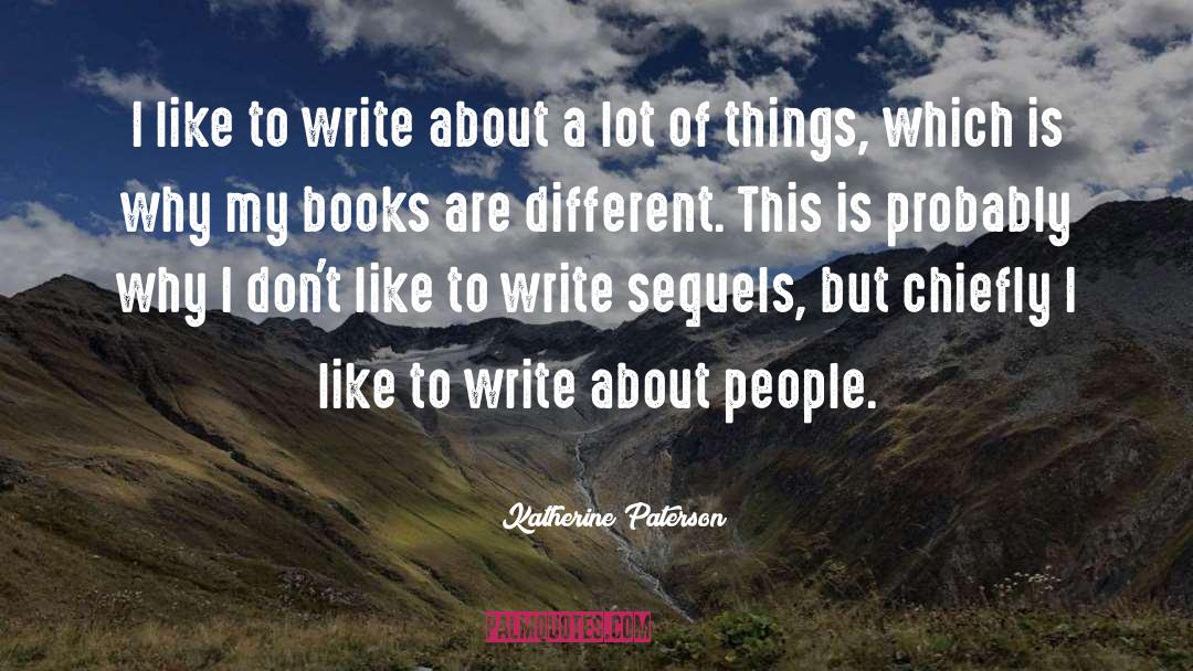 Sequels quotes by Katherine Paterson