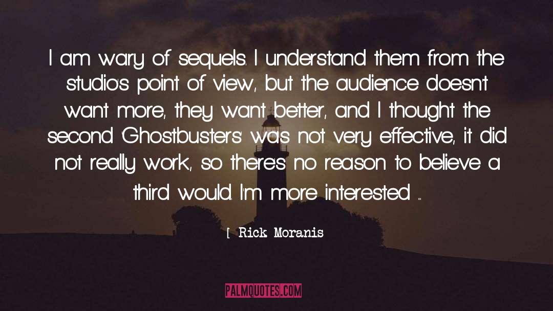 Sequels quotes by Rick Moranis