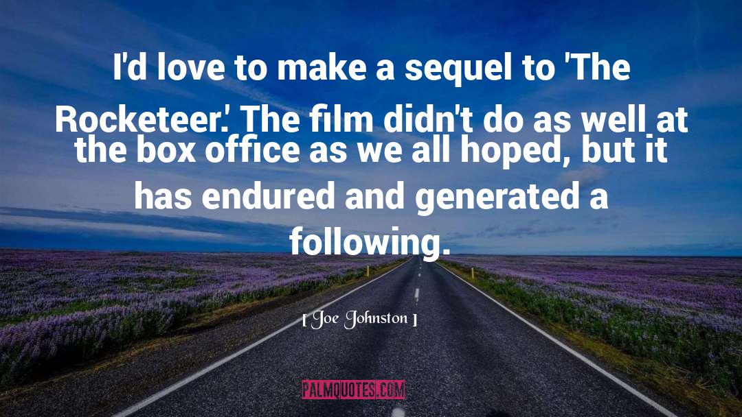 Sequels quotes by Joe Johnston