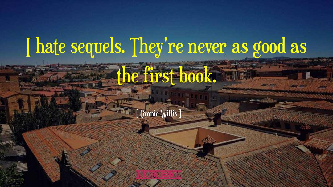 Sequels quotes by Connie Willis