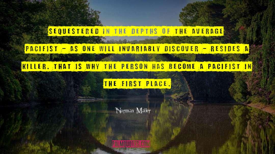 Sequestered quotes by Norman Mailer