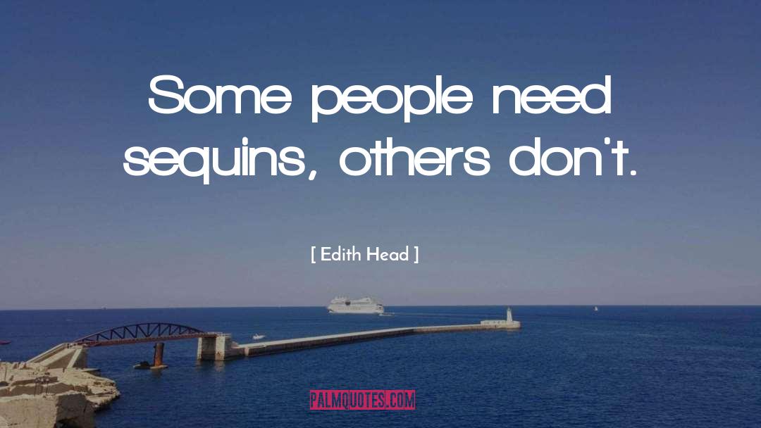 Sequins quotes by Edith Head