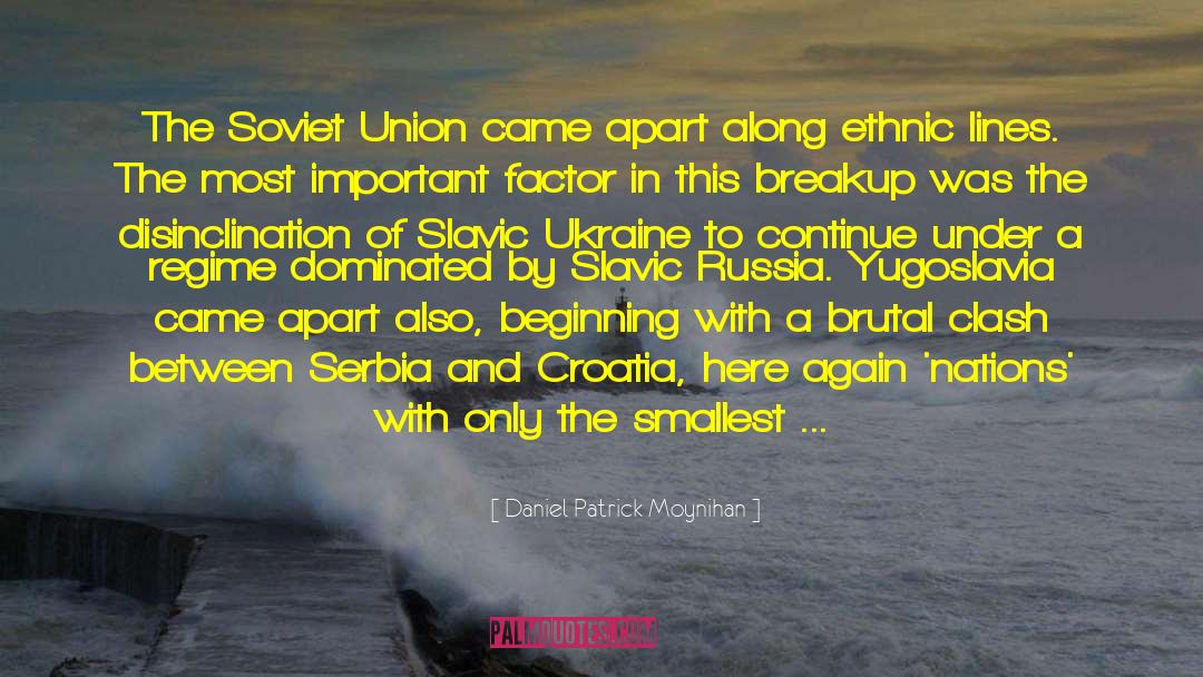 Serbia quotes by Daniel Patrick Moynihan