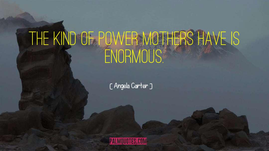 Serdachny Power quotes by Angela Carter