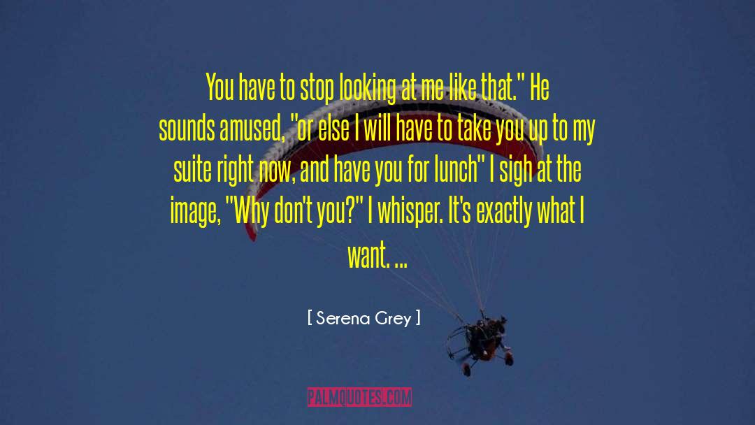 Serena Killingsworth quotes by Serena Grey