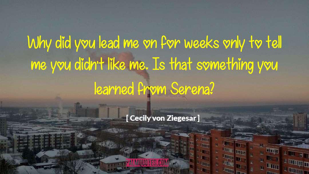 Serena quotes by Cecily Von Ziegesar