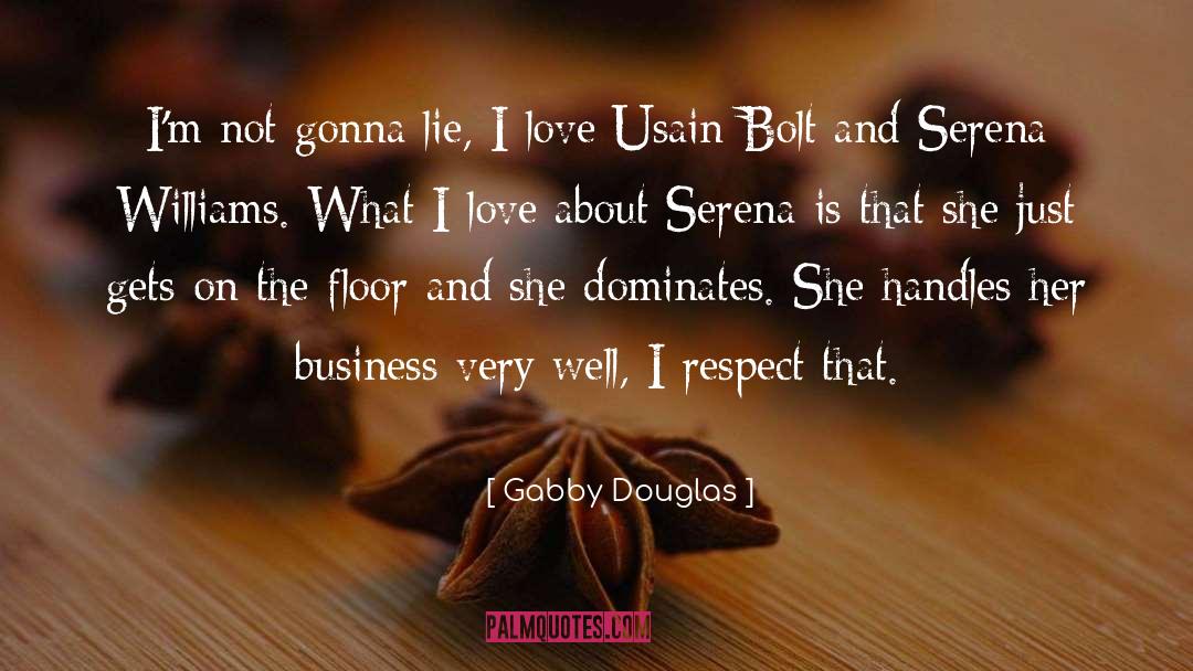 Serena quotes by Gabby Douglas