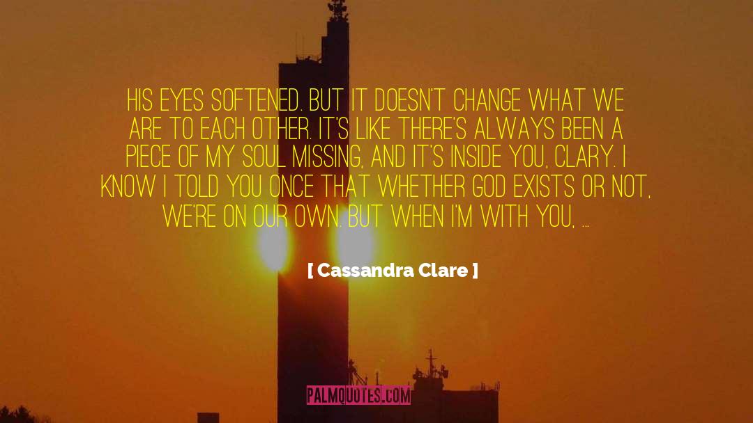 Serenade Our Soul quotes by Cassandra Clare