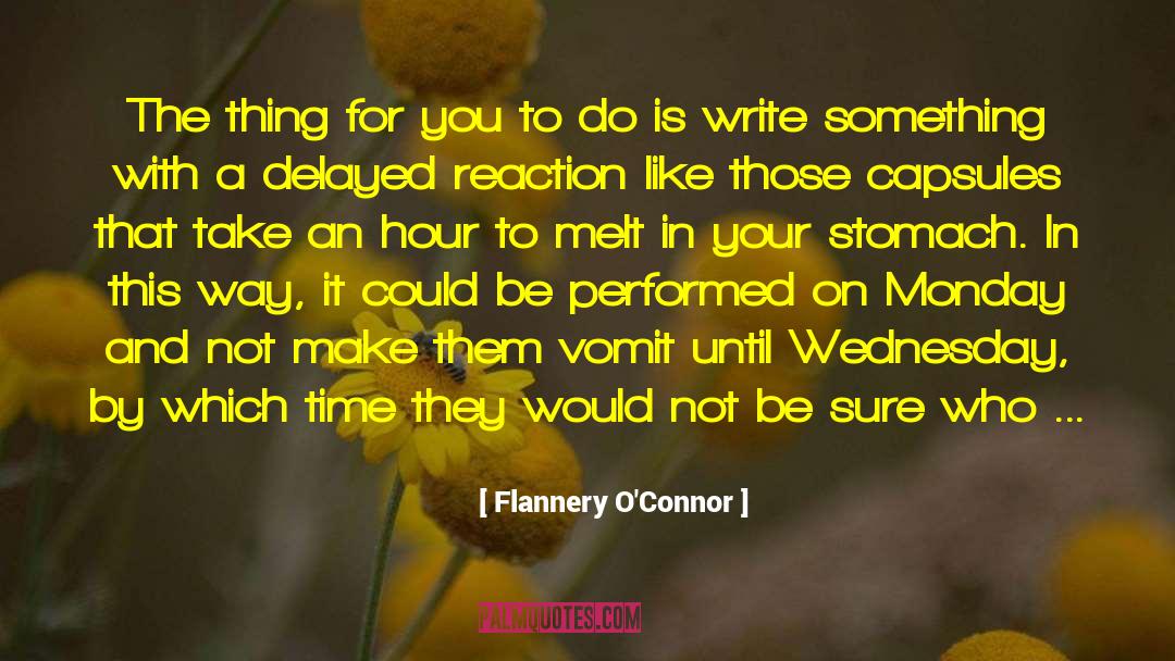Serenamente Capsules quotes by Flannery O'Connor