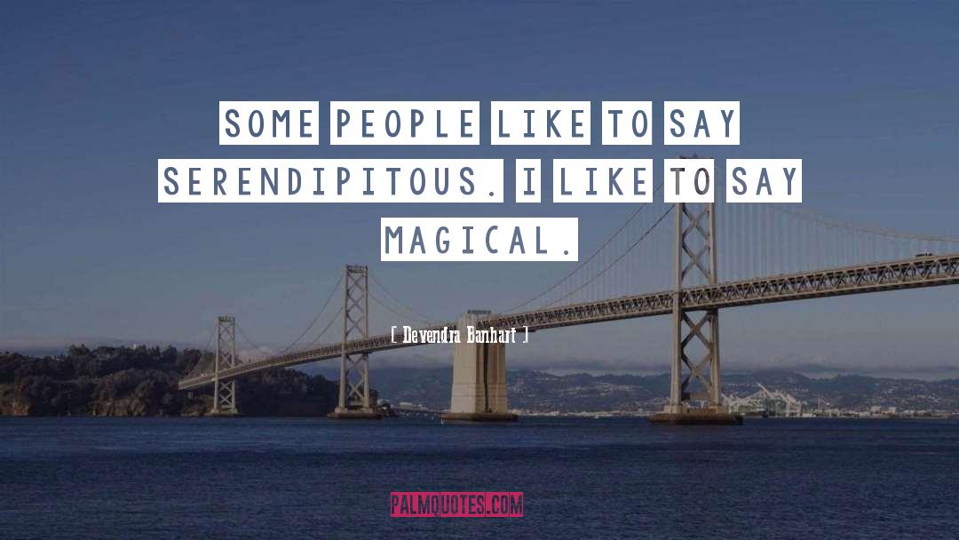 Serendipitous quotes by Devendra Banhart