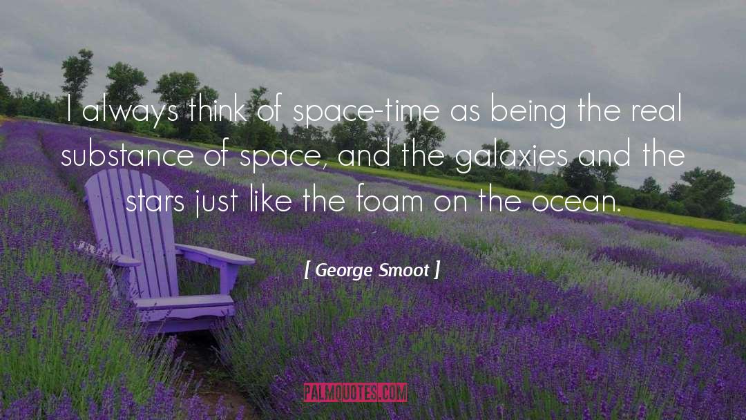 Serene Ocean quotes by George Smoot