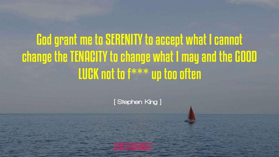 Serenity Kaylee quotes by Stephen King