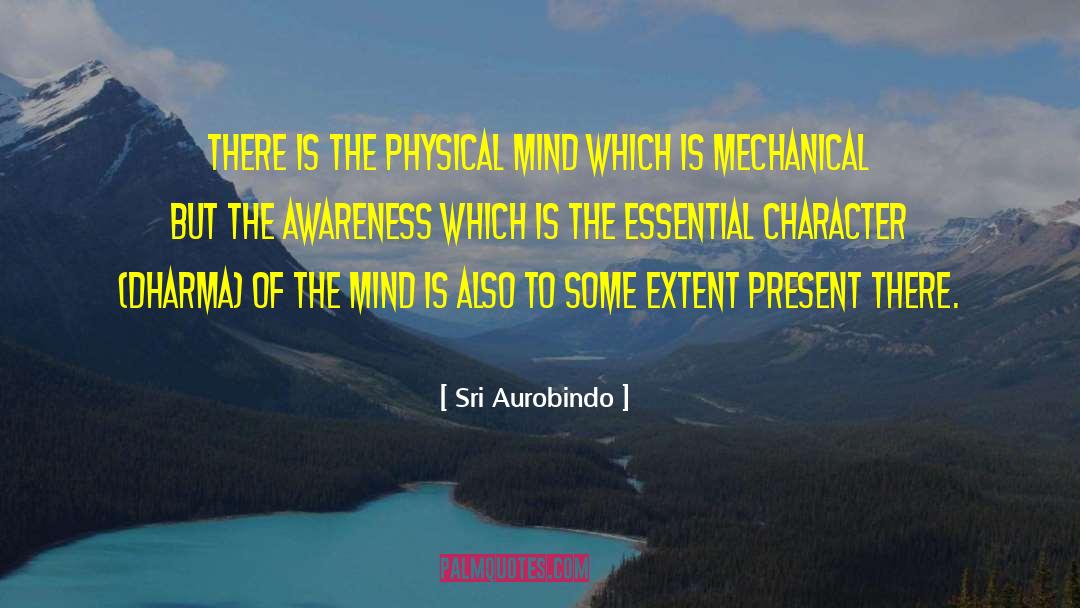 Serenity Of The Mind quotes by Sri Aurobindo