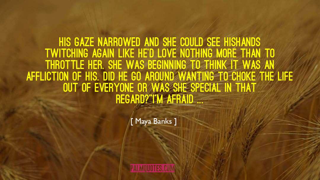 Serenity quotes by Maya Banks