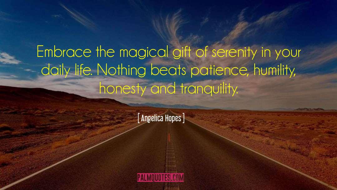 Serenity quotes by Angelica Hopes