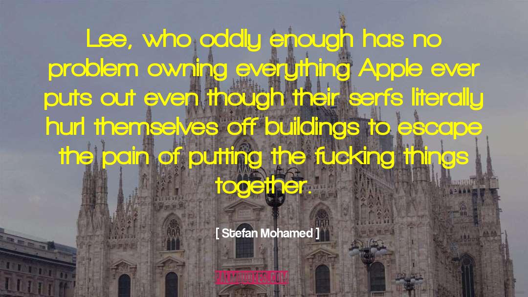 Serfs quotes by Stefan Mohamed