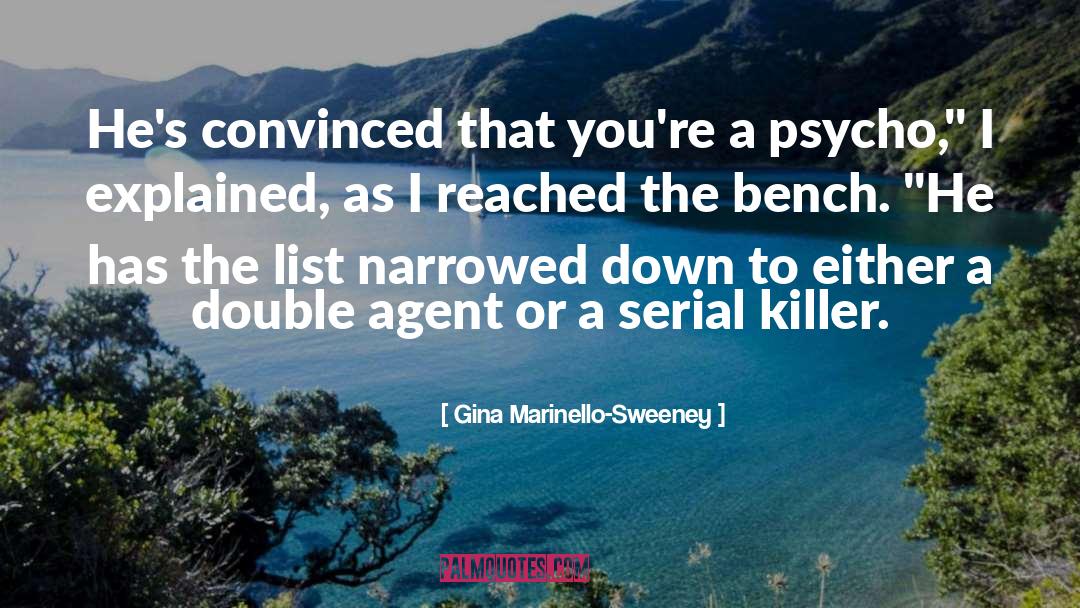 Serial Killer quotes by Gina Marinello-Sweeney